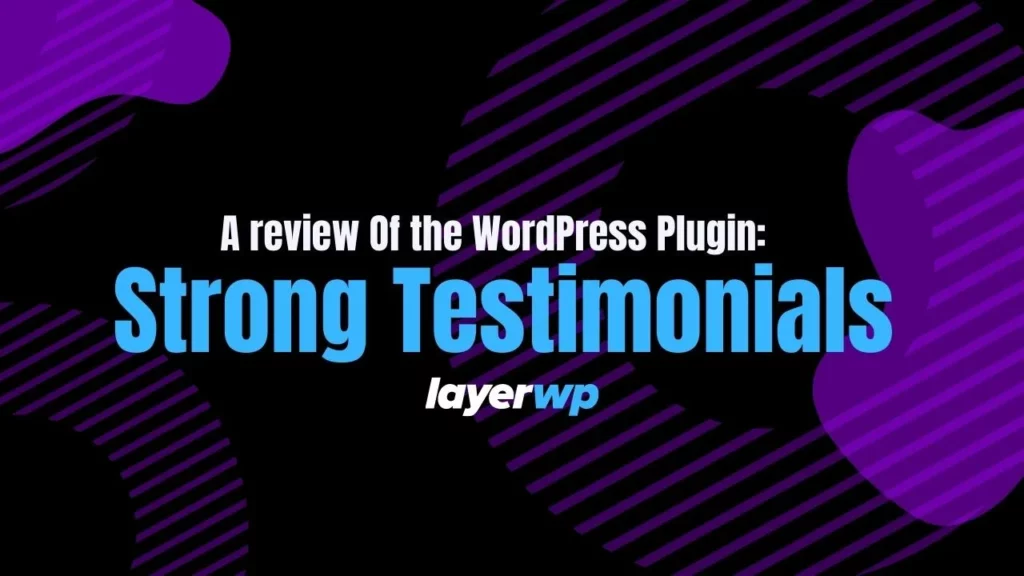 Strong Testimonials Review