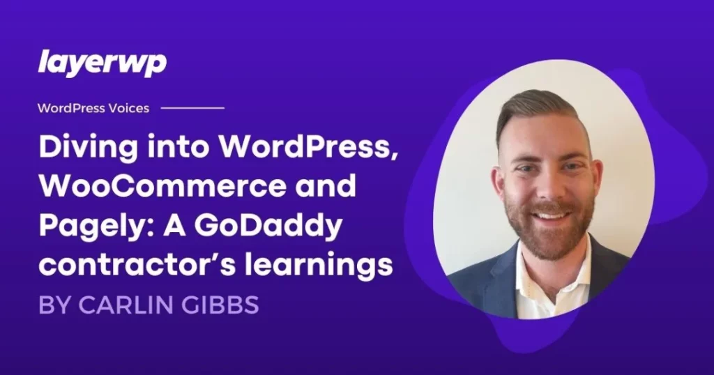 Diving into WordPress, WooCommerce and Pagely: A GoDaddy contractor’s learnings