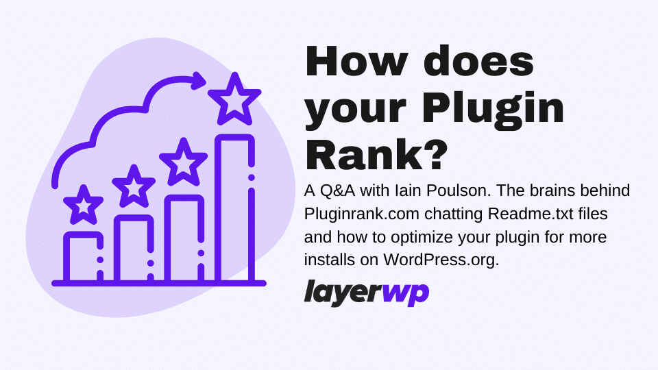 Track Your WordPress Plugin With Plugin Rank. An Interview With Iain Poulson.