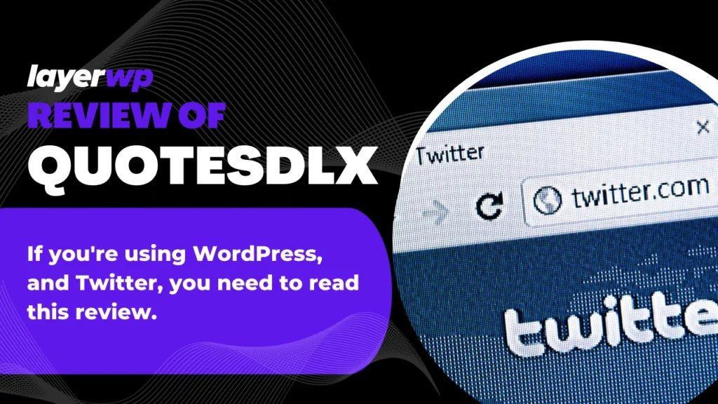 WordPress Quotes Plugin QuotesDLX Reviewed