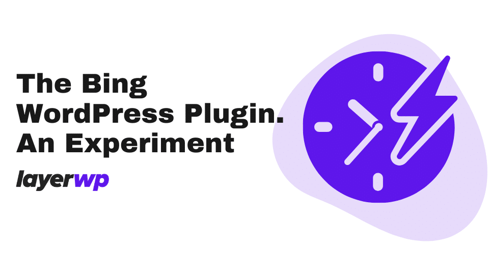 The Bing WordPress Plugin. An Experiment & Review