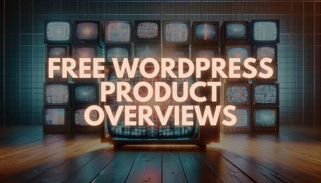 WordPress Video Product Overviews For Free.